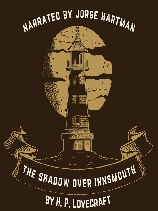 Title details for The Shadow Over Innsmouth by H.P. Lovecraft - Available